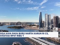 Video:Tetangga Kaya Raya Buru Harta Karun RI Cs, Investasi Rp47 Ribu T