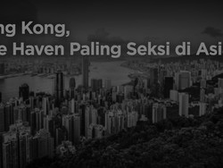 Video: Hong Kong, Safe Haven Paling Seksi di Asia