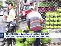 Video: Pemerintah Tambah Kuota LPG 3 Kg Jelang Nataru