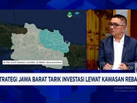 Video: Tarik Investor Asing Masuk Jabar, BP Rebana Mau Nyontek Vietnam