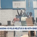 Video: Bentrokan Mahasiswa Vs Polisi Meletus di Ibu Kota Senegal