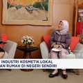 Video: Kemenperin Bantu Kosmestik Lokal Naik Kelas Pakai Teknologi