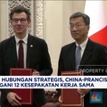 Video: China-Prancis Tandatangani 12 Kesepakatan Kerja Sama