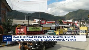 Video: Bahlil Jamin Pasokan BBM Aceh-Sumut-Sumbar Aman hingga 8 Hari