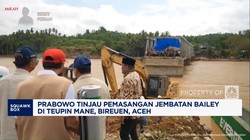 Video: Prabowo Tinjau Pemasangan Jembatan Bailey di Bireuen, Aceh