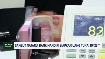Video: Sambut Nataru, Bank Mandiri Siapkan Uang Tunai Rp 25 Triliun