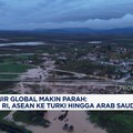 Video: Banjir Global Kian Parah dari ASEAN hingga Timur Tengah