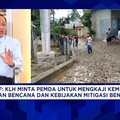 Video: Pulihkan Wilayah Banjir, Ini Perintah KLH ke Gubernur-Bupati