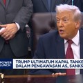 Video: Trump Ultimatum Kapal Tanker di Jalur Dalam Pengawasan AS