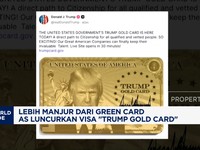 Video: AS Rilis Visa 'Trump Gold Card' untuk Jalur Cepat Imigrasi