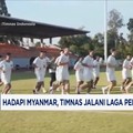 Video: Hadapi Myanmar, Timnas Jalani Laga Penentuan Malam Ini