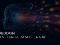 Video: Ram-Ageddon, Ledakan Harga RAM di Era AI