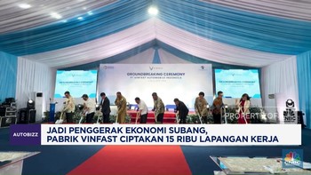 Video: Pabrik Vinfast Jadi Penggerak Ekonomi Subang