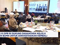 Video: Komisi XI DPR RI Dukung Pengelolaan Dividen BUMN oleh Danantara