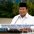 Video: Prabowo Resmi Teken Aturan Baru untuk Penetapan Upah Minimum