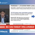 Video: Purbaya Tindak 11 Juta Batang Rokok Ilegal & Tangkap 3 WNA