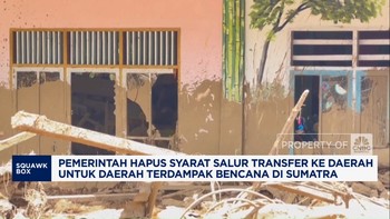 Video: Pemerintah Hapus Syarat Transfer ke Daerah Terdampak Bencana