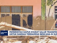 Video: Pemerintah Hapus Syarat Transfer ke Daerah Terdampak Bencana