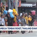 Video: Kamboja Tembak Roket, Thailand Evakuasi Satu Kota