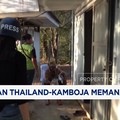 Video: Perbatasan Thailand-Kamboja Memanas, Warga Dievakuasi