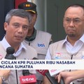 Video: BTN Relaksasi Cicilan KPR Ribuan Nasabah Bencana Sumatra