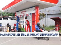 Video: Pertamina Siagakan 1.866 SPBU 24 Jam Saat Liburan Nataru