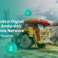 Indosat Perkuat Infrastruktur Jaringan Digital di Operasional Tambang