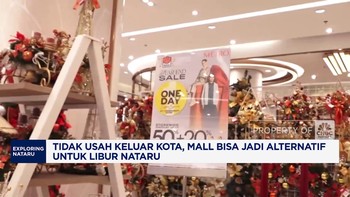 Mall Bisa Jadi Alternatif untuk Libur Natal dan Tahun Baru Lho