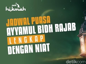 Jadwal Puasa Ayyamul Bidh Bulan Rajab