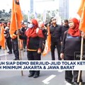 Video: Buruh Siap Demo Berjilid Tolak Upah Minimum Jakarta dan Jabar