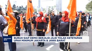 Video: Buruh Siap Demo Berjilid Tolak Upah Minimum Jakarta dan Jabar