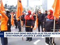 Video: Buruh Siap Demo Berjilid Tolak Upah Minimum Jakarta dan Jabar