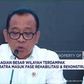 Video: Sebagian Wilayah Bencana Sumatra Masuk Fase Rehabilitasi