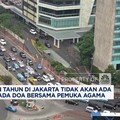 Video: Jakarta Tanpa Kembang Api saat Tahun Baru, Digelar Doa Bersama