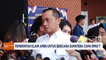 Video: Pemerintah Klaim APBN Untuk Bencana Sumatera Capai Rp 60 T