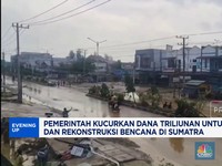 Video: Pemerintah Kucurkan Dana Triliunan untuk Sumatra