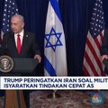 Video: Trump Peringatkan Iran Soal Militer, Isyaratkan Tindakan Cepat