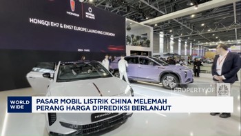 Video: Pasar Mobil Listrik China Melemah, Perang Harga Berlanjut