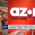 Transformasi Baru: Belanja di AZKO Lebih Modern, Trendi & Interaktif