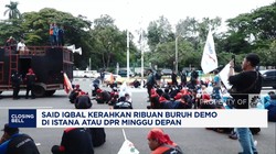 Said Iqbal Kerahkan Ribuan Buruh Demo di Istana Atau DPR Minggu Depan