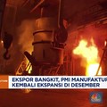 Video: Pmi Manufaktur Korea Selatan Kembali Ekspansi di Desember