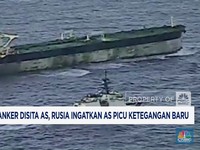Video: Kapal Tanker Disita AS, Rusia Ingatkan As Picu Ketegangan Baru