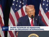 Video: Trump Tetapkan AS Hengkang dari 66 Organisasi Internasional