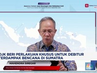 Video: OJK Beri Perlakuan Khusus Untuk Debitur Terdampak Bencana