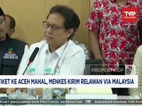 Video: Harga Tiket ke Aceh Mahal,Menkes Kirim Relawan Via Malaysia