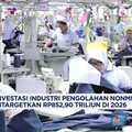 Video: Investasi Industri Pengolahan Nonmigas Ditargetkan Rp852,90 T