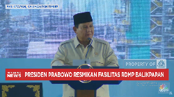 Video: Resmikan RDMP Balikpapan, Prabowo Mau Pertamina Bebas Korupsi