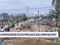 Video: Pemerintah Upayakan Rehabilitas dan Pemulihan di Aceh