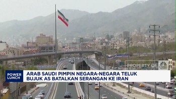 Video: Arab Saudi & Negara Teluk Bujuk AS Batalkan Serangan ke Iran