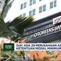 OJK: Ada 29 Perusahaan Asuransi Belum Penuhi Ketentuan Modal Minimum